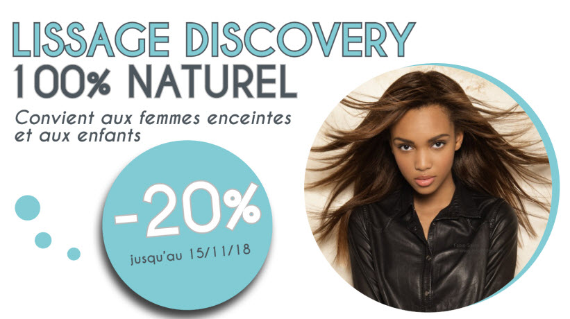- 20% Lissage Discovery